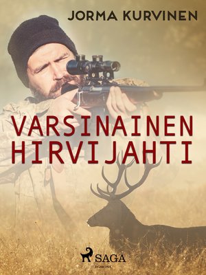 cover image of Varsinainen hirvijahti